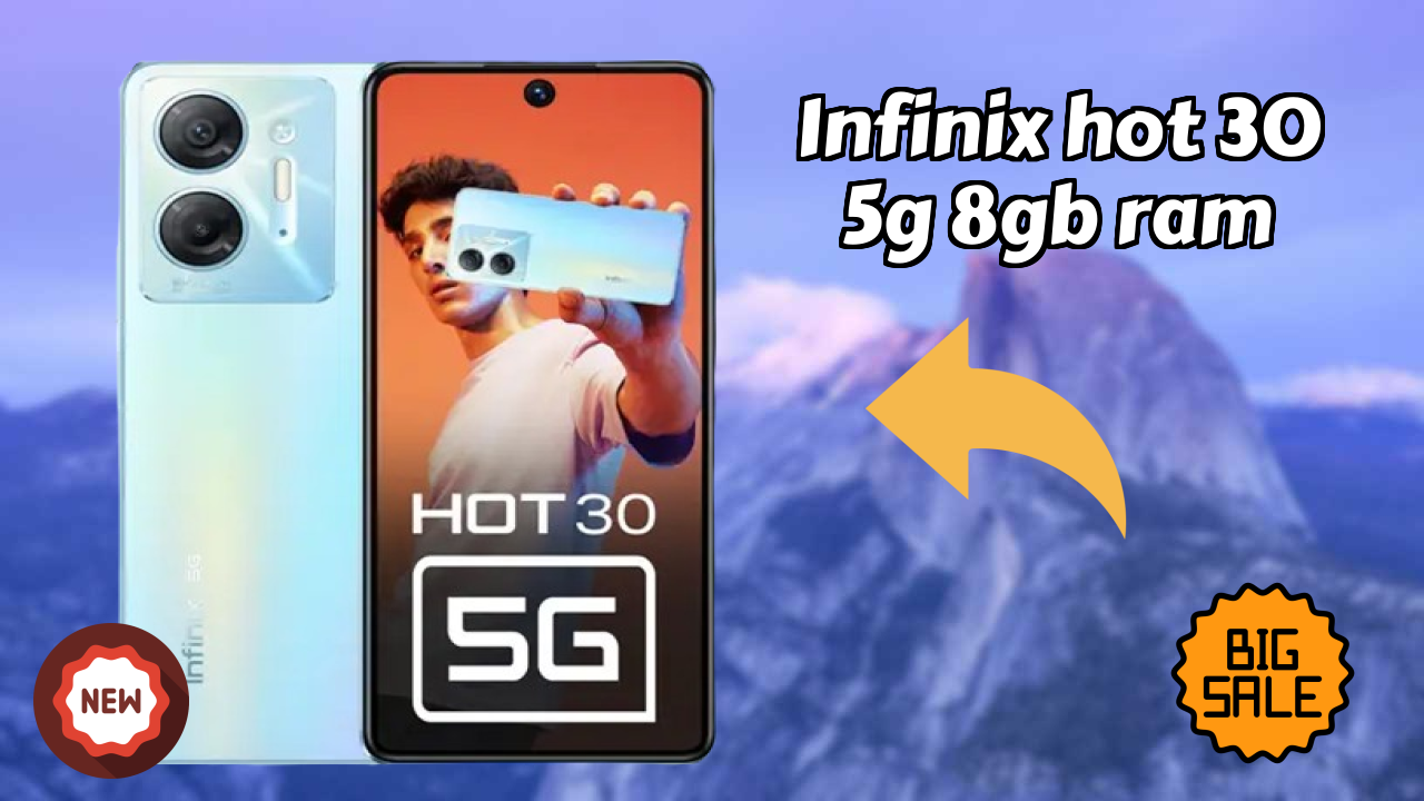 Infinix Hot 30 5G 8GB RAM at ₹13,499 - Complete Buying Guide