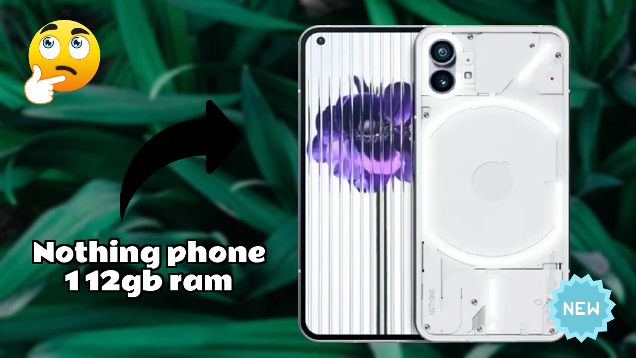 Nothing Phone 1 12GB RAM at ₹22,999 - Everything About It