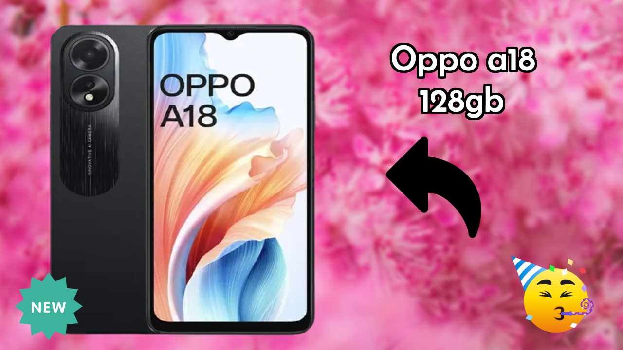 OPPO A18 128GB Display Review: IPS LCD Screen Size