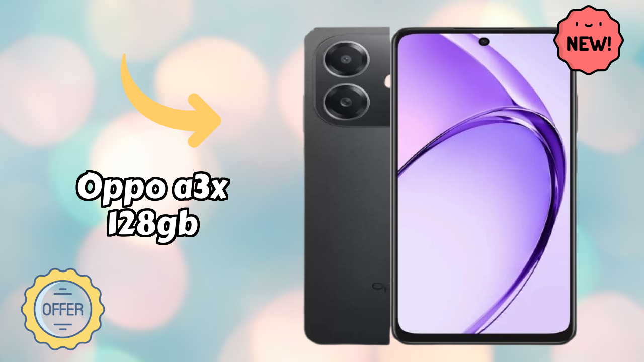 OPPO A3X 128GB 2026 Hands-on Analysis – Worth It?
