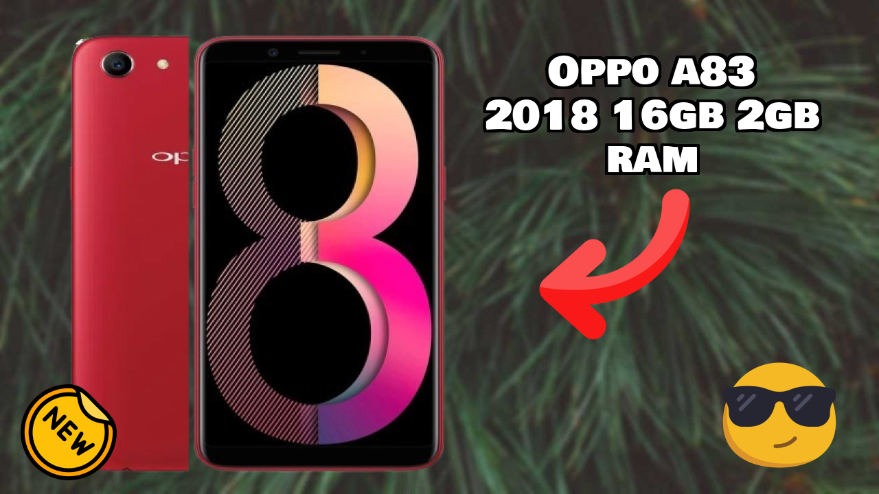 OPPO A83 2018 16GB 2GB RAM Display Size: 5.7 Inches (14.48 Cm) Screen Review