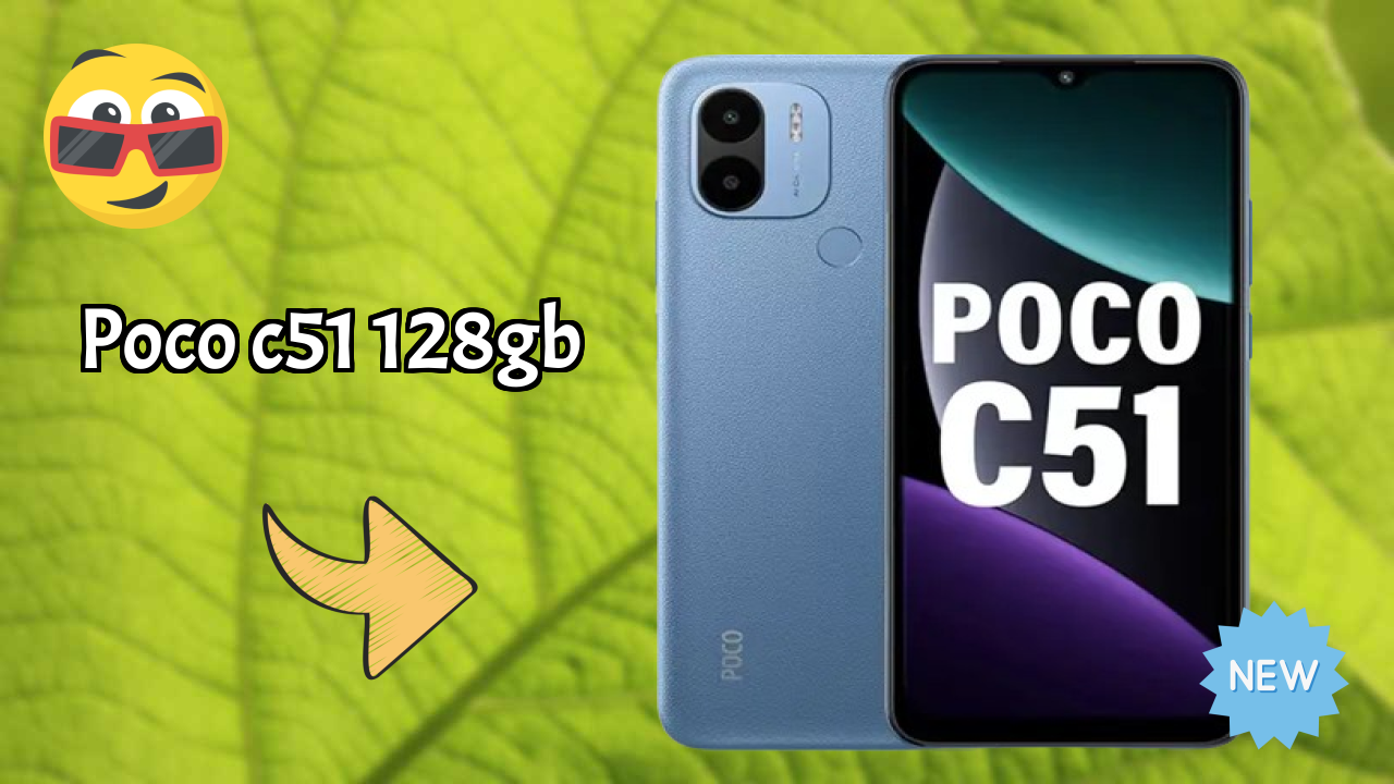 2026 POCO C51 128GB is best for this Budget Smartphones