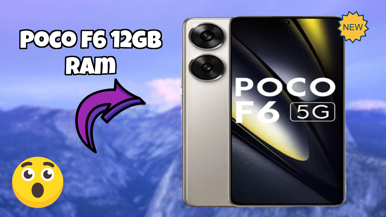 POCO F6 12GB RAM Review: 12 GB RAM Gaming Analysis