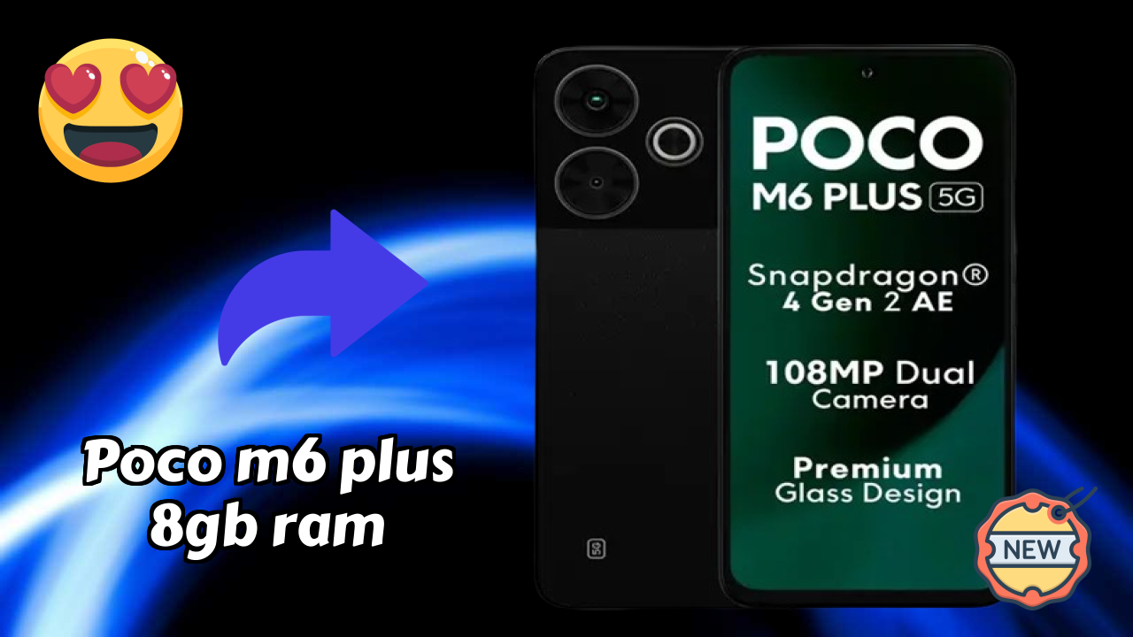 POCO M6 Plus 8GB RAM Display Size: 6.79 Inches (17.25 Cm) Screen Quality