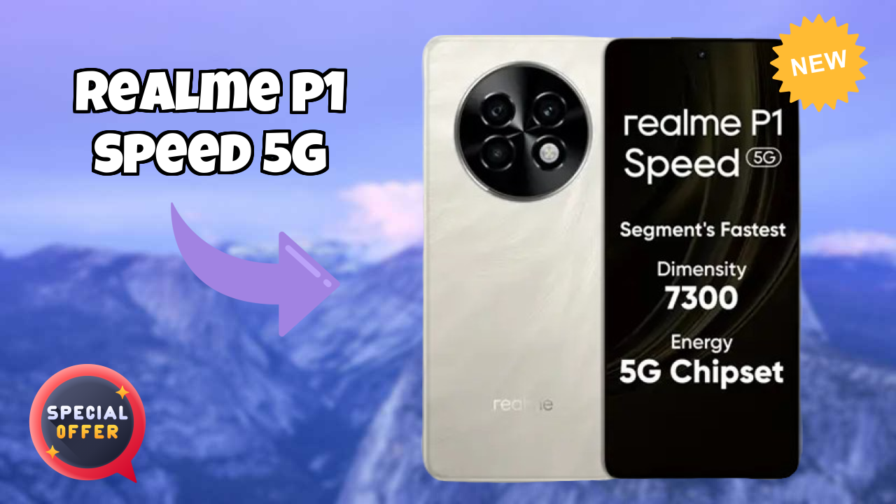 Realme Fans: Realme P1 Speed 5G Now Available at Just ₹16,990