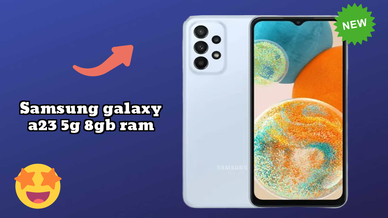 Samsung Galaxy A23 5G 8GB RAM Price Review: ₹20,998 Should You Buy?