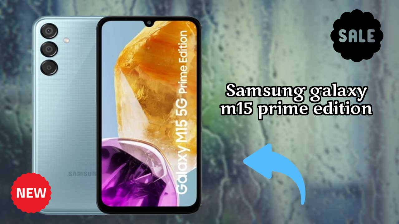 Samsung Galaxy M15 Prime Edition Battery Life: 6000 MAh Endurance Test