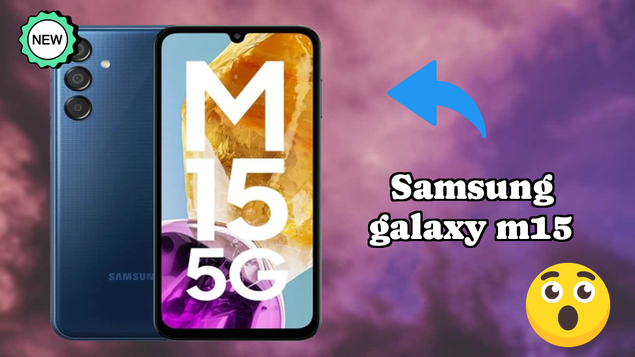 Samsung Galaxy M15 at ₹15,999 - Best Deal Available Now