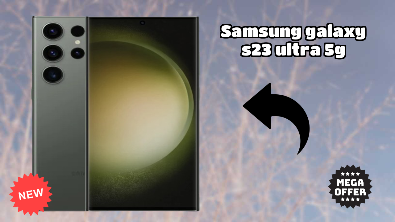 Samsung Galaxy S23 Ultra 5G Battery Life: 5000 MAh How Long Lasts