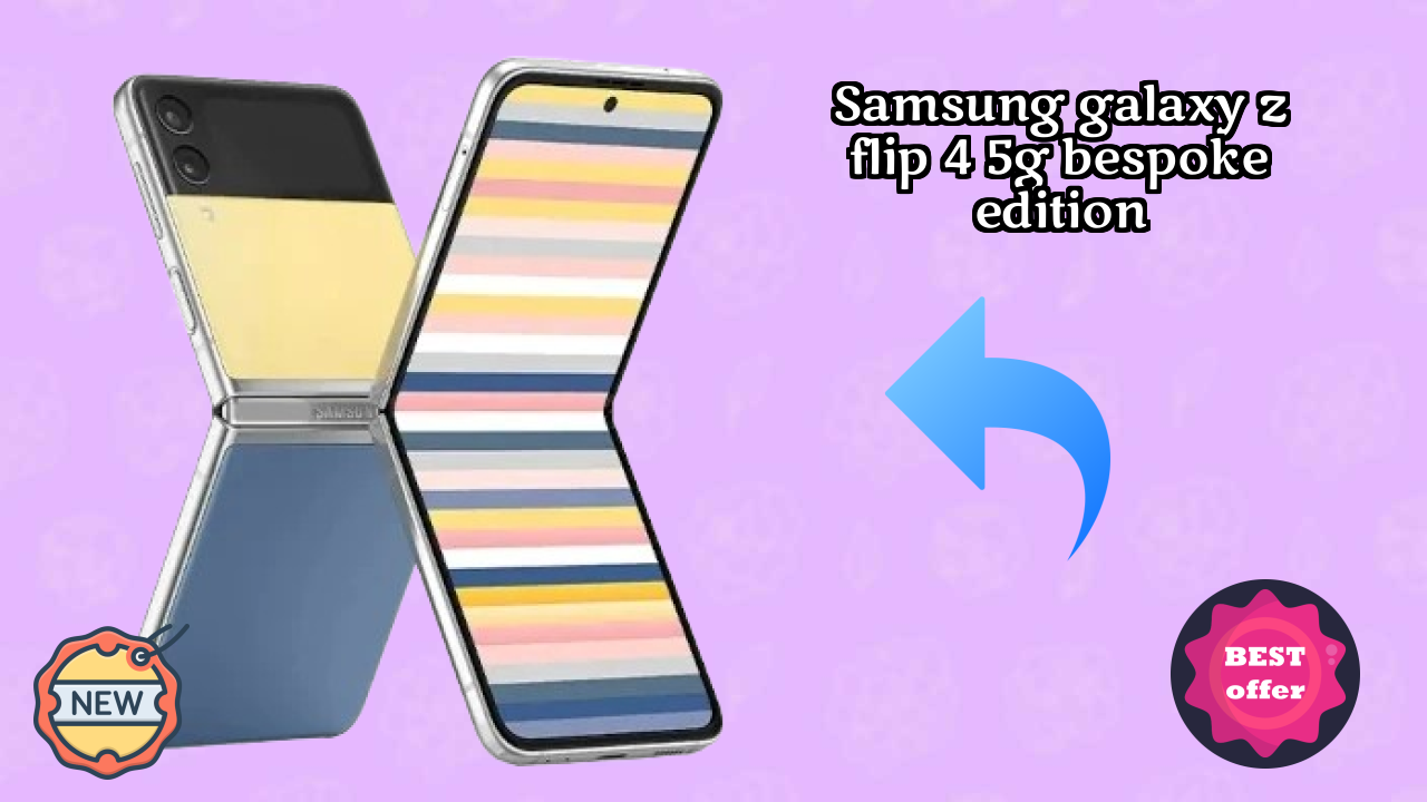 Samsung Galaxy Z Flip 4 5G Bespoke Edition at ₹97,999 - Complete Review & Rating