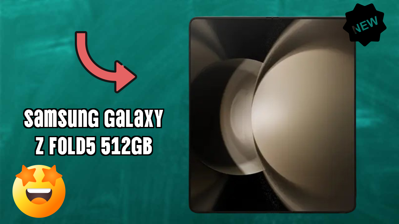 Samsung Galaxy Z Fold5 512GB 2026: Complete Guide and Review 