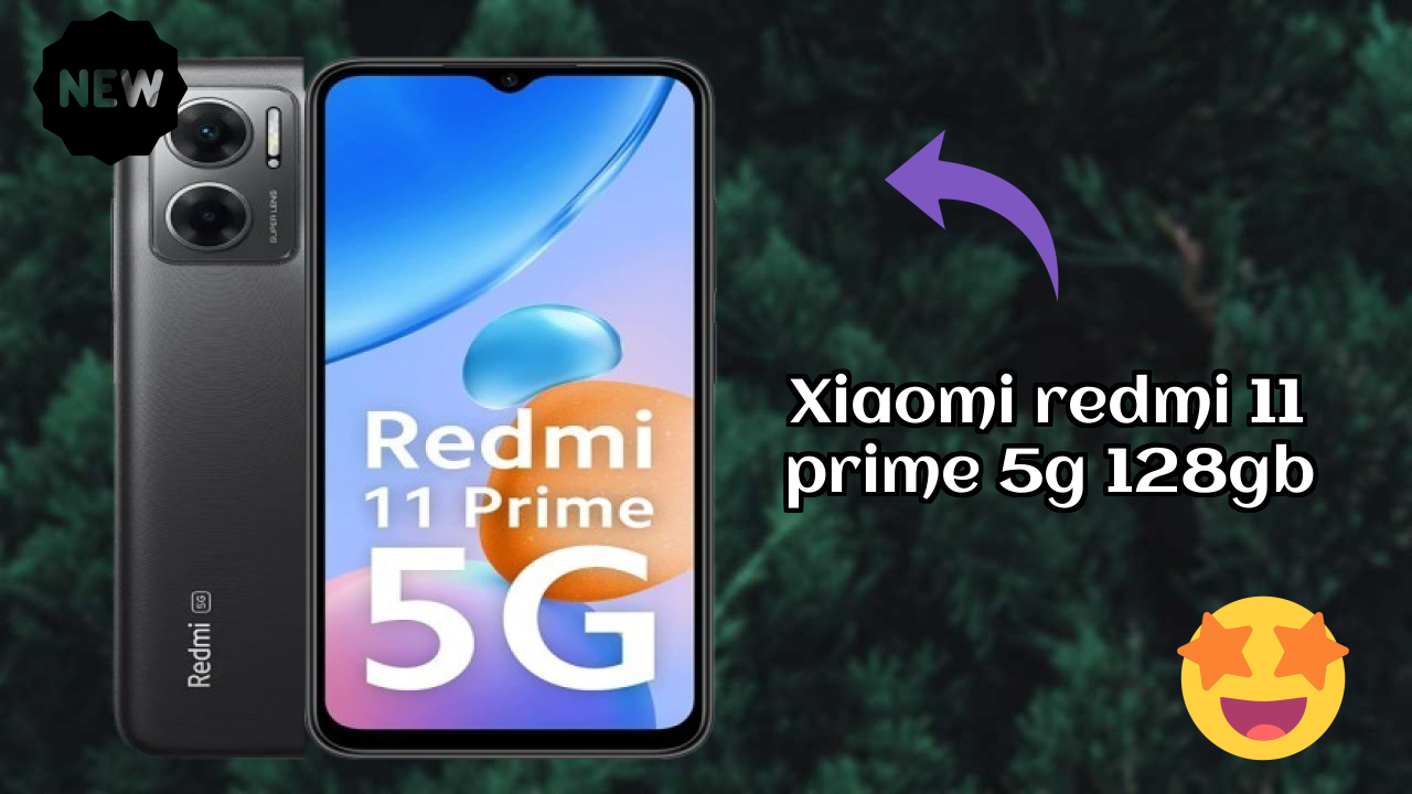 Xiaomi Redmi 11 Prime 5G 128GB Battery Life: 5000 MAh How Long Lasts