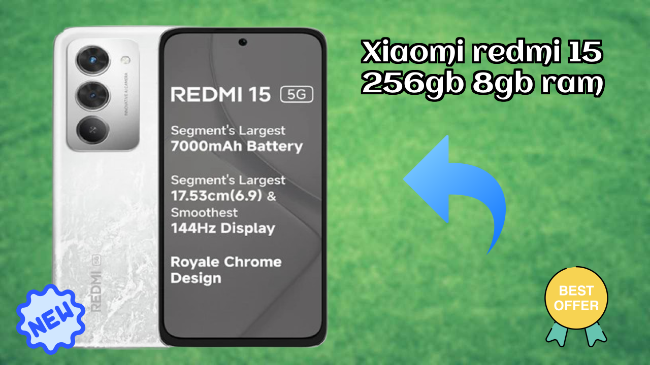 Xiaomi Redmi 15 256GB 8GB RAM 2026 Hands-on Analysis – Worth It?
